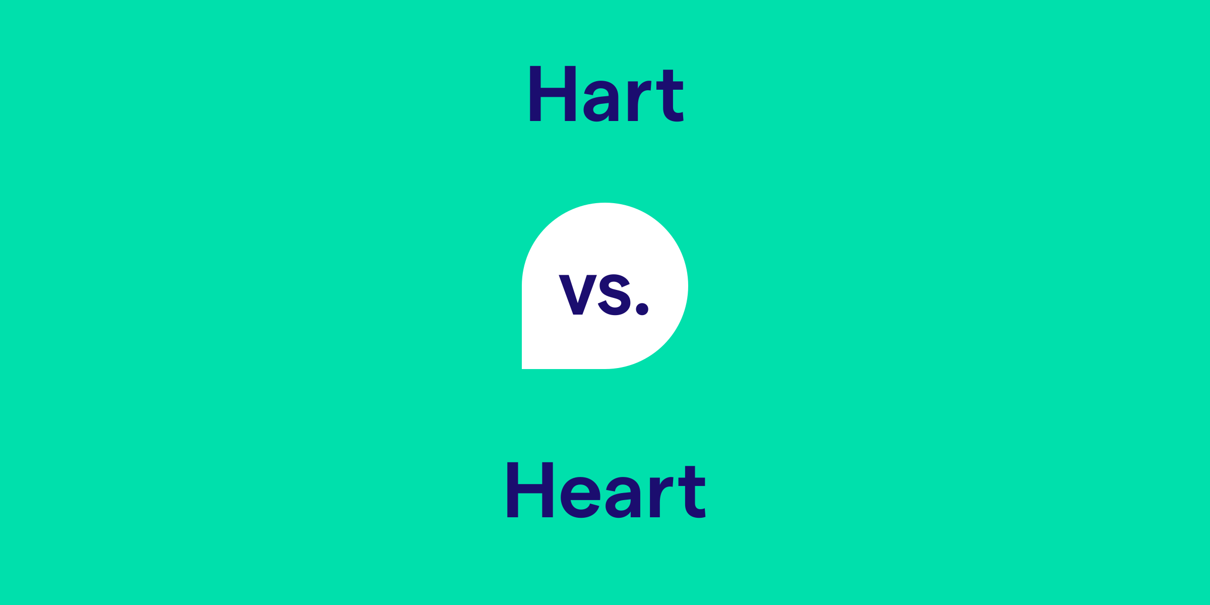 Hart vs. Heart